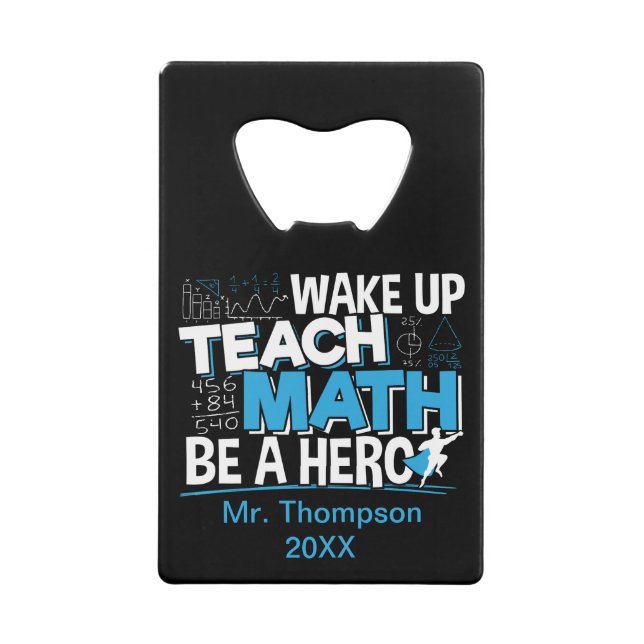 Math Teacher Appreciation - Teach, Be A Hero (Front)
