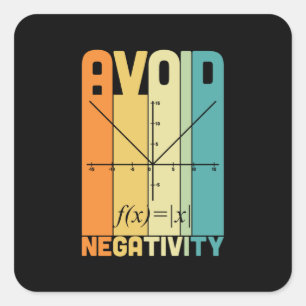 Math Teacher Avoid Negativity Square Sticker