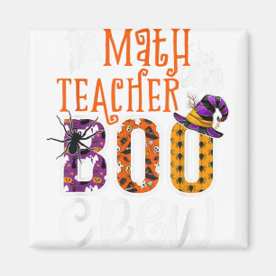 Math Teacher Boo Crew Halloween Costume Math Teach Magnet