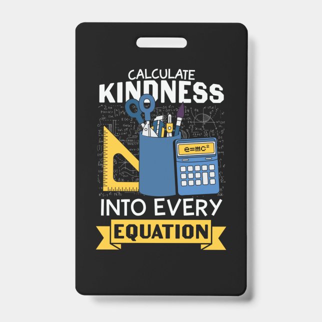 Math Teacher Calculate Kindness ID Badge (Front)