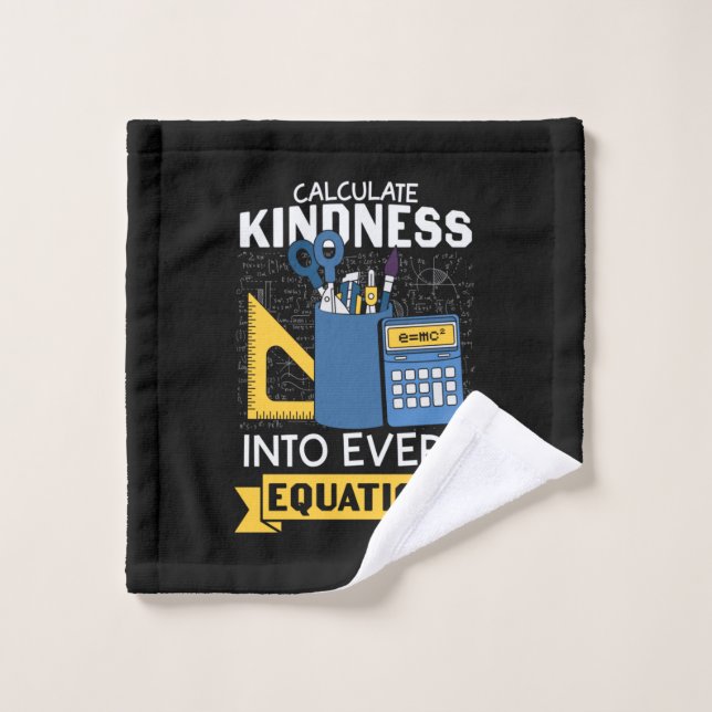 Math Teacher Calculate Kindness Wash Cloth (Wash Cloth)