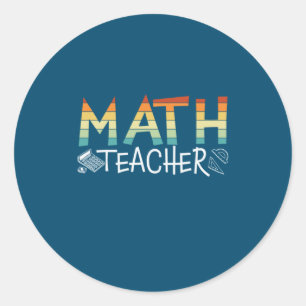 Math Teacher Classic Round Sticker