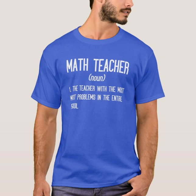 Math Teacher Definition Funny Pi Day Math Teacher’ T-Shirt (Front)