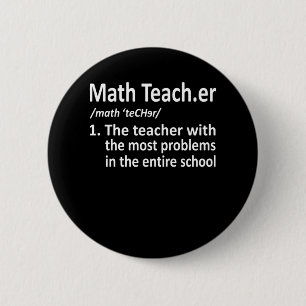 Math Teacher Definition Mathematics Maths Student 6 Cm Round Badge