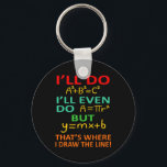 Math Teacher Equation Mathematics Maths Student Key Ring<br><div class="desc">This graphic idea is for math lovers. This funny graphic / quote clothing makes all math teachers happy.</div>