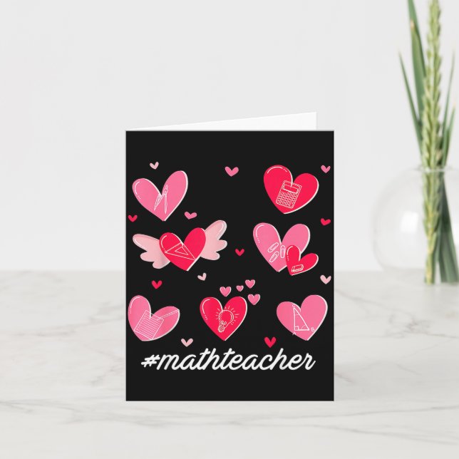 Math Teacher Heart Valentines Day Mathematics Teac Card (Front)