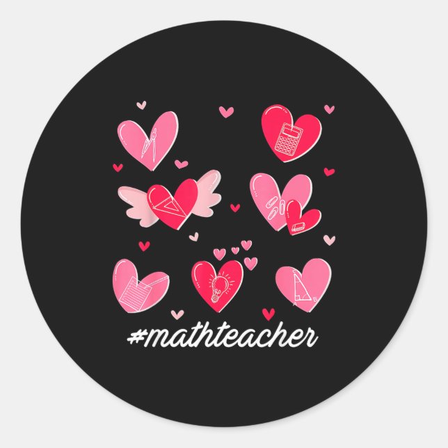 Math Teacher Heart Valentines Day Mathematics Teac Classic Round Sticker (Front)