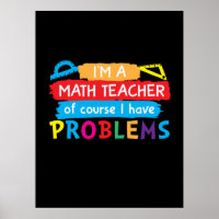 Math Teacher I Am A Math Teacher