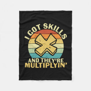 Math Teacher I Got Skills Fleece Blanket