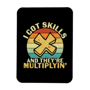 Math Teacher I Got Skills Magnet