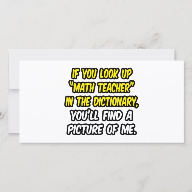 Math Teacher In Dictionary...My Picture (Front)