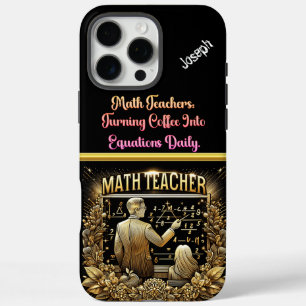 Math Teacher Inspiring Students iPhone 16 Pro Max Case