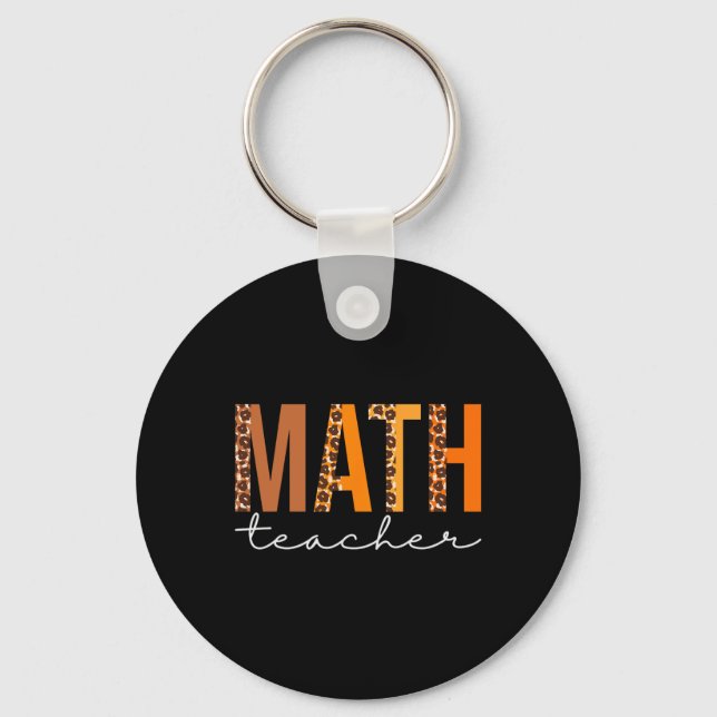 Math Teacher Leopard Squad Cute Fall Autumn Thanks Key Ring (Front)