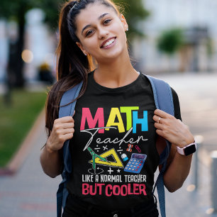 Math Teacher Like a Normal Teacher But Cooler Tri-Blend Shirt