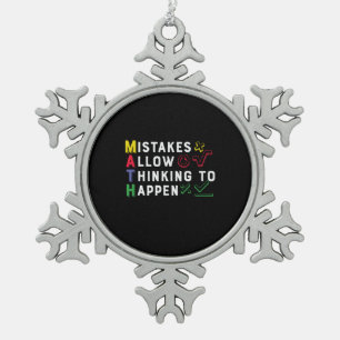 Math Teacher Math Allow Happen Snowflake Pewter Christmas Ornament