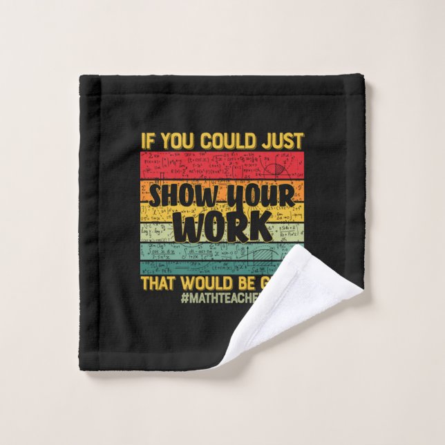 Math Teacher Math If You Could Just Wash Cloth (Wash Cloth)