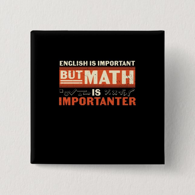 Math Teacher Math Is Importanter 15 Cm Square Badge (Front)