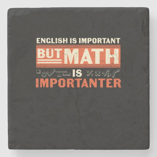 Math Teacher Math Is Importanter Stone Coaster (Front)
