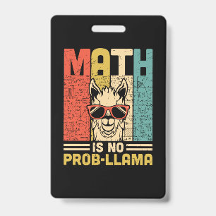 Math Teacher Math Is No Problem ID Badge