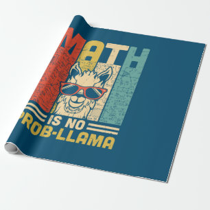 Math Teacher Math Is No Problem Wrapping Paper