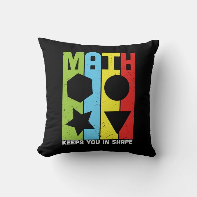 Math Teacher Math Keeps You In Shape Cushion (Front)