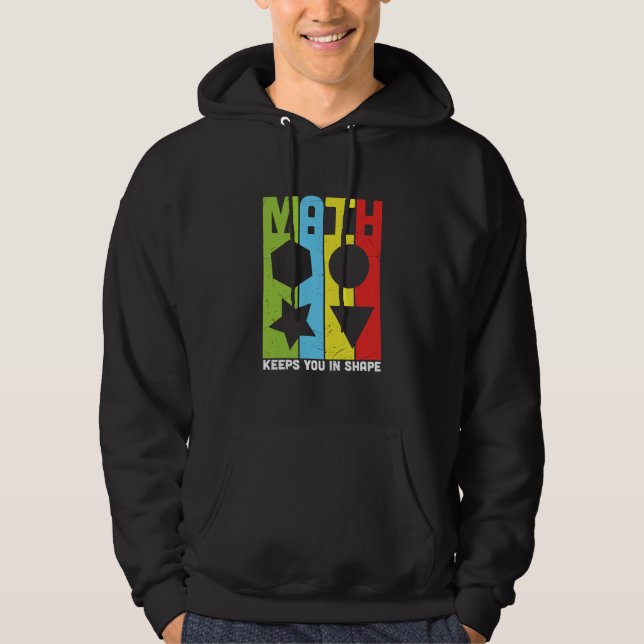 Math Teacher Math Keeps You In Shape Hoodie (Front)