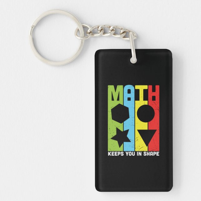 Math Teacher Math Keeps You In Shape Key Ring (Front)