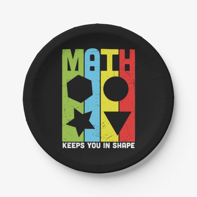 Math Teacher Math Keeps You In Shape Paper Plate (Front)