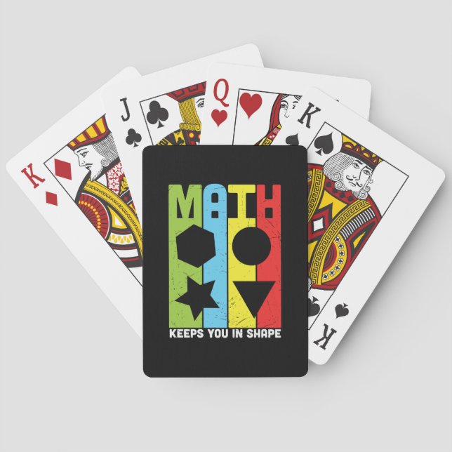Math Teacher Math Keeps You In Shape Playing Cards (Back)