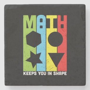 Math Teacher Math Keeps You In Shape Stone Coaster
