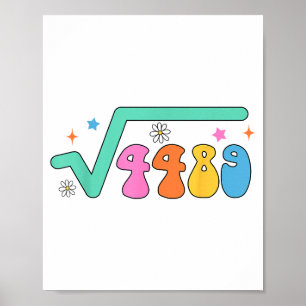 Math Teacher Math Lover The Square Root Of 4489 67 Poster