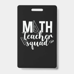 Math Teacher Math Teacher Squad ID Badge