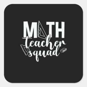Math Teacher Math Teacher Squad Square Sticker
