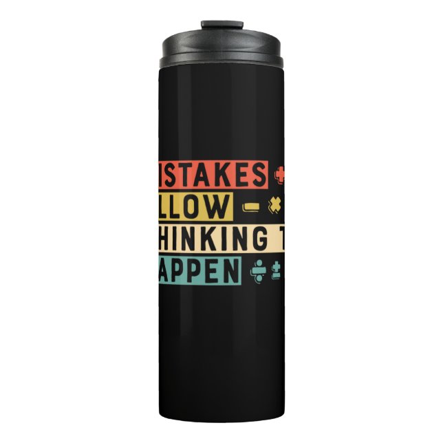 Math Teacher Math Thinking To Happen Thermal Tumbler (Front)