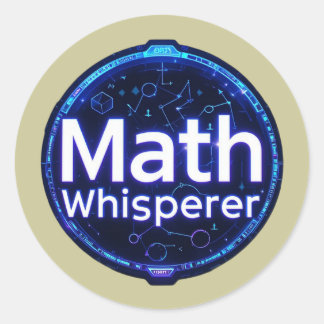 Math Teacher Math Whisperer Classic Round Sticker