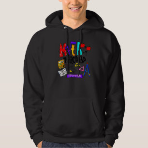 Math Teacher Mathematics Education Back To School Hoodie