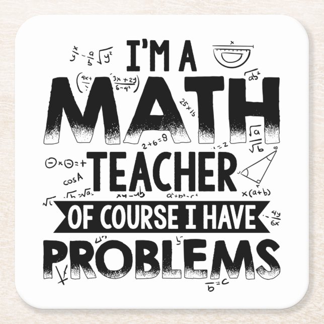 math teacher | Mathematics Mathematics Gifts Square Paper Coaster (Front)