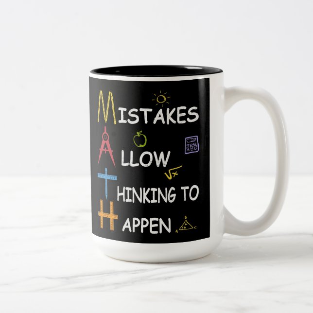 Math Teacher Mistakes Allow Thinking To Happen Two-Tone Coffee Mug (Right)