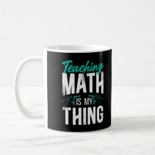 Math Teacher Nerd Student Teaching Math Is My Thin Coffee Mug