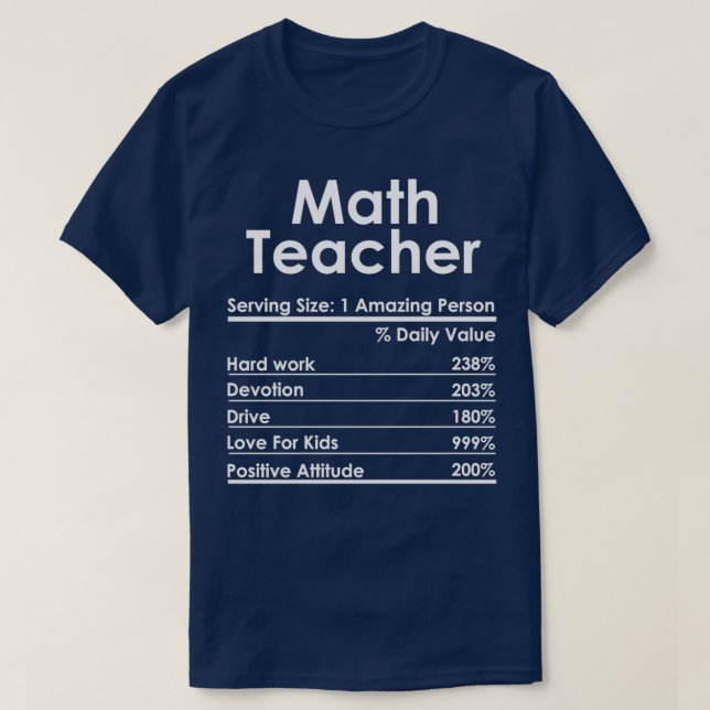 Math Teacher Nutrition Facts Funny Math Teacher Gi T-Shirt (Design Front)