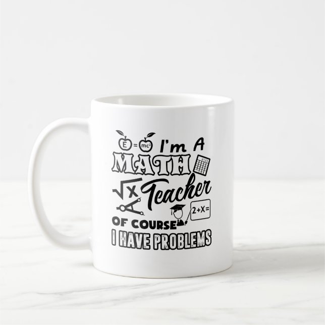 Math Teacher Problem Mug (Left)