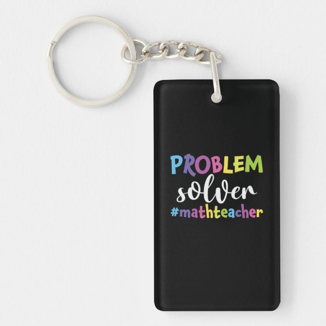 Math Teacher Problem Solver Key Ring (Front)