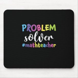 Math Teacher Problem Solver Mouse Pad