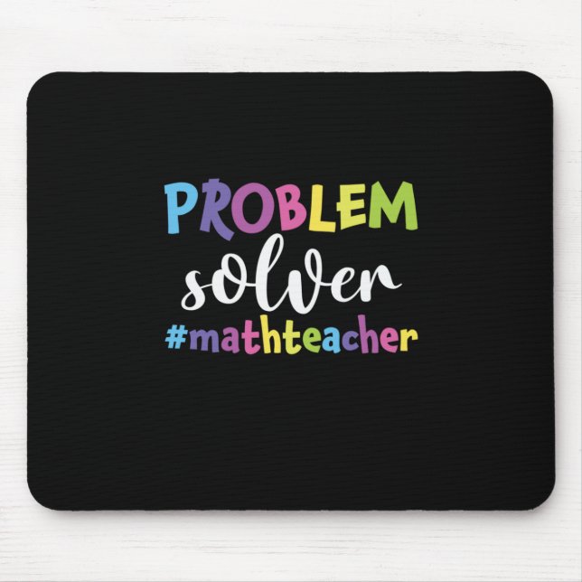 Math Teacher Problem Solver Mouse Pad (Front)