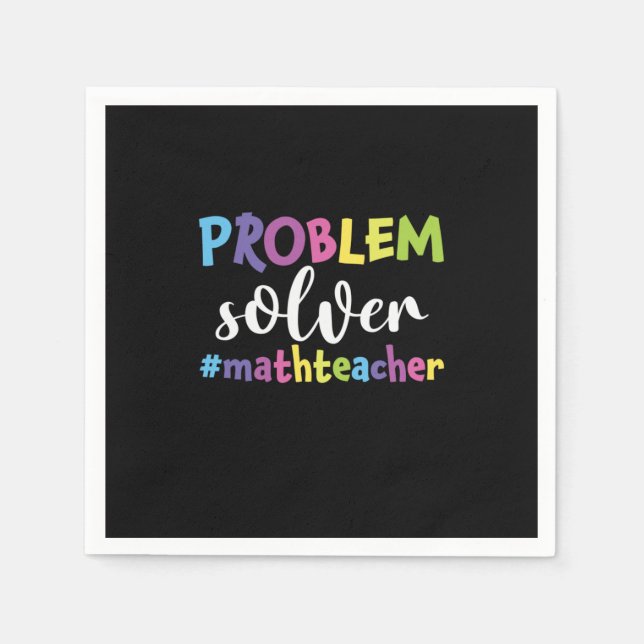 Math Teacher Problem Solver Napkin (Front)