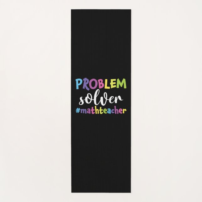 Math Teacher Problem Solver Yoga Mat (Front)