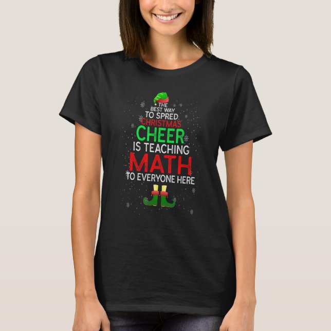 Math Teacher Quote Christmas T-Shirt (Front)