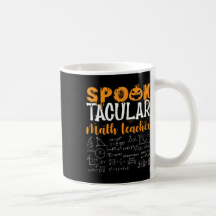 Math Teacher Scary Math Lover Mathematics Hallowee Coffee Mug