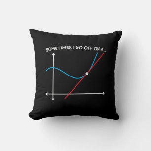 Math Teacher Sometimes I Go Off Cushion