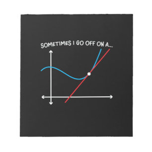 Math Teacher Sometimes I Go Off Notepad